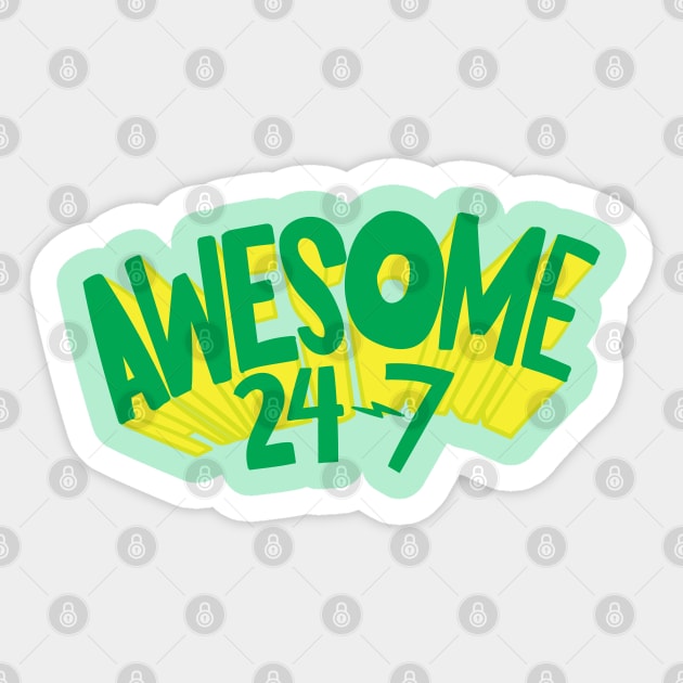Awesome 24/7 Sticker by goodwordsco